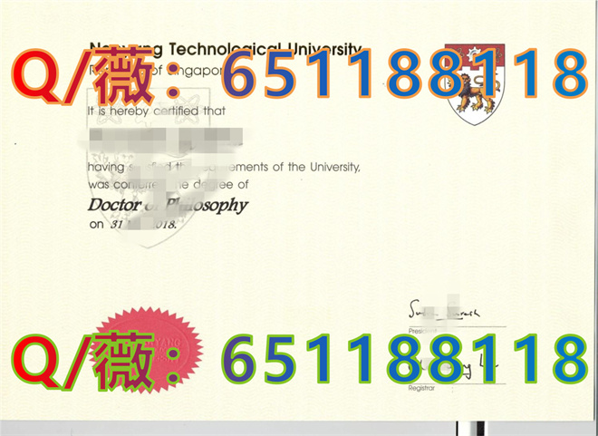 南洋理工大学毕业证样本|Nanyang Technological University diploma|南大文凭图片|NTU Transcript